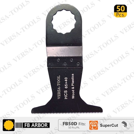 Versa Tool 65mm HCS Multi-Tool Saw Blades, Fits Fein Supercut Oscillating Tools, PK 50 FB50D